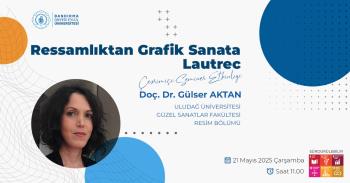 Ressamlıktan Grafik Sanata Lautrec