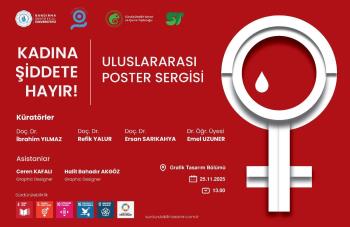 “Kadına Şiddete Hayır” Uluslararası Poster Sergisi Açıldı